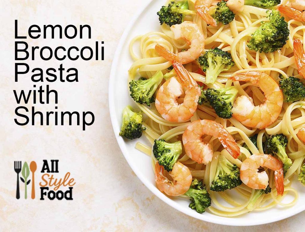 Lemon Broccoli Pasta with Shrimp